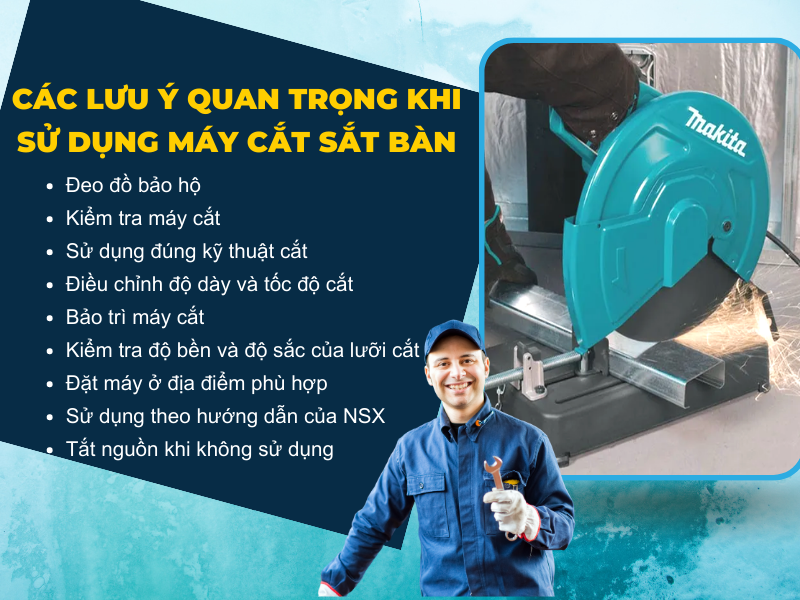 Các lưu ý quan trọng khi sử dụng máy cắt sắt bàn